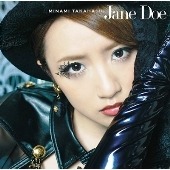 Jane Doe (Type A)(初回プレス盤)
